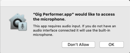 Gig Performer.app would like to access the microphone. Allow it.